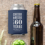 Custom Cheers & Beers Milestone Birthday Can Cooler<br><div class="desc">Commemorate a special birthday with these awesome personalised party favour can coolers. Modern navy blue and white design features "cheers and beers to XX years" in bold white lettering. Add the occasion and date beneath for a unique birthday party keepsake. Example shown for a 60th birthday party.</div>