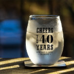 Custom Cheers to 40 Years | Any Milestone Birthday Stemless Wine Glass<br><div class="desc">Commemorate a special birthday with these awesome personalised party favour glasses. Design features "cheers to XX years" in black lettering; example shown for a 40th birthday. Add the occasion and date beneath for a unique birthday party keepsake.</div>