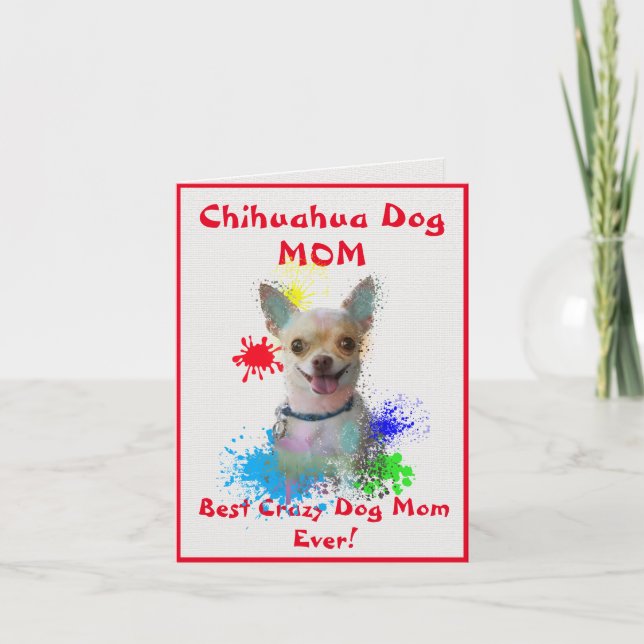 Custom Chihuahua Mum Best Crazy Dog Lady Digital Card (Front)