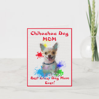 Custom Chihuahua Mum Best Crazy Dog Lady Digital Card