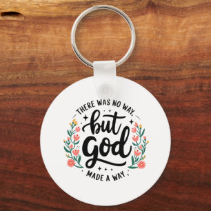 Custom Christian No Way But God Key Ring