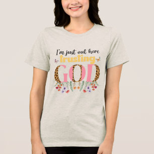 Custom Christian Trusting God Tri-Blend Shirt