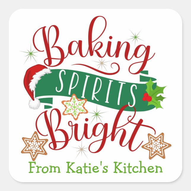 Custom Christmas Festive Baking Spirits Bright Square Sticker (Front)