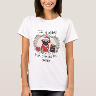 Custom Christmas Nurse Pug RN LPN  T-Shirt