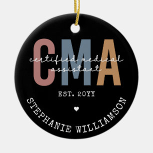Custom CMA Certified Medical Assistant Ceramic Ornament