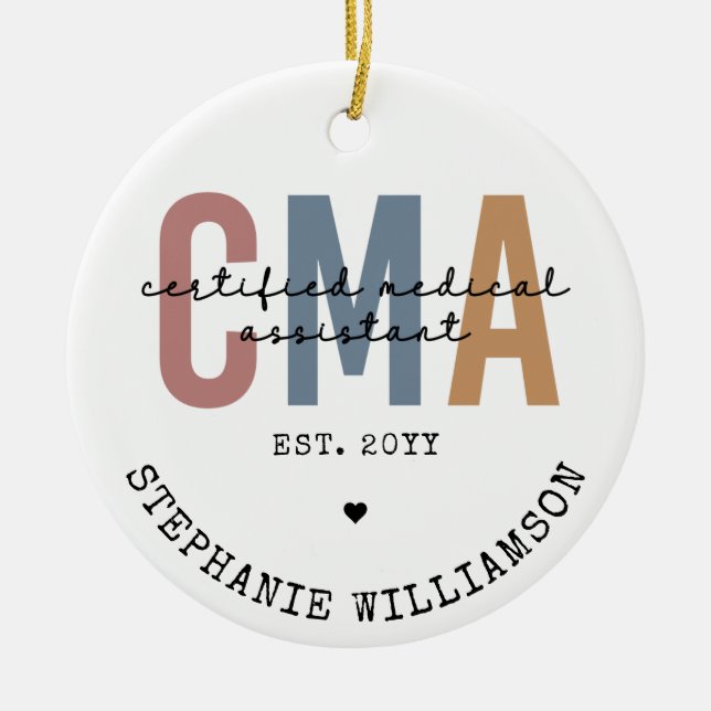 Custom CMA Certified Medical Assistant Ceramic Ornament (Front)