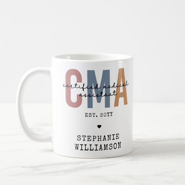Custom CMA Certified Medical Assistant Coffee Mug (Left)