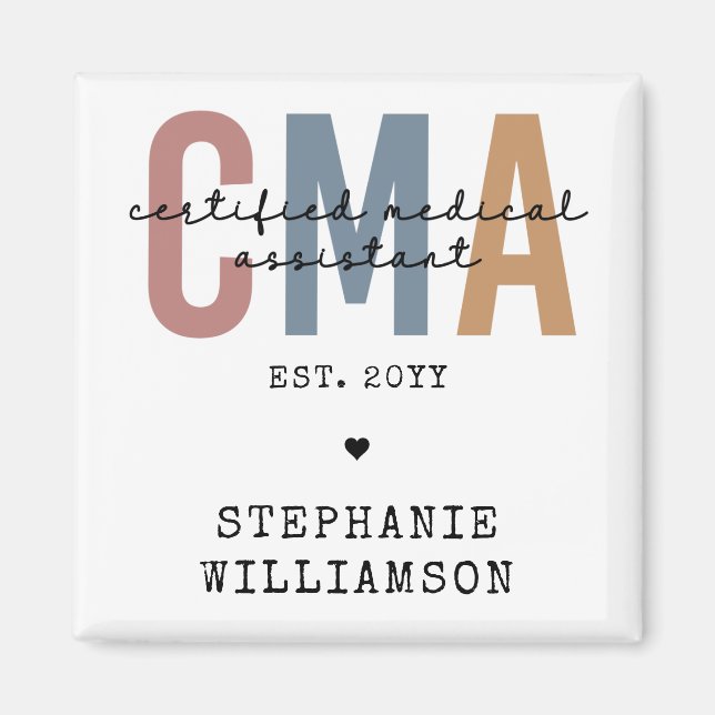 Custom CMA Certified Medical Assistant Magnet (Front)