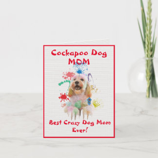 Custom Cockapoo Mum Dog Best Crazy Dog Digital Card