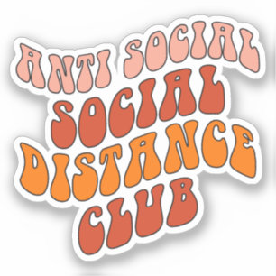 CUSTOM COLORS Anti Social Distance Club 