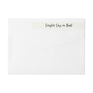 Custom Colour Brighter Days New Year Return Addres Wrap Around Label