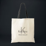Custom Colour Name Black Grey Bridesmaid Gift Favo Tote Bag<br><div class="desc">Designed with monogrammed initial,  name and text templates which you can customise and you may also change the colours!</div>