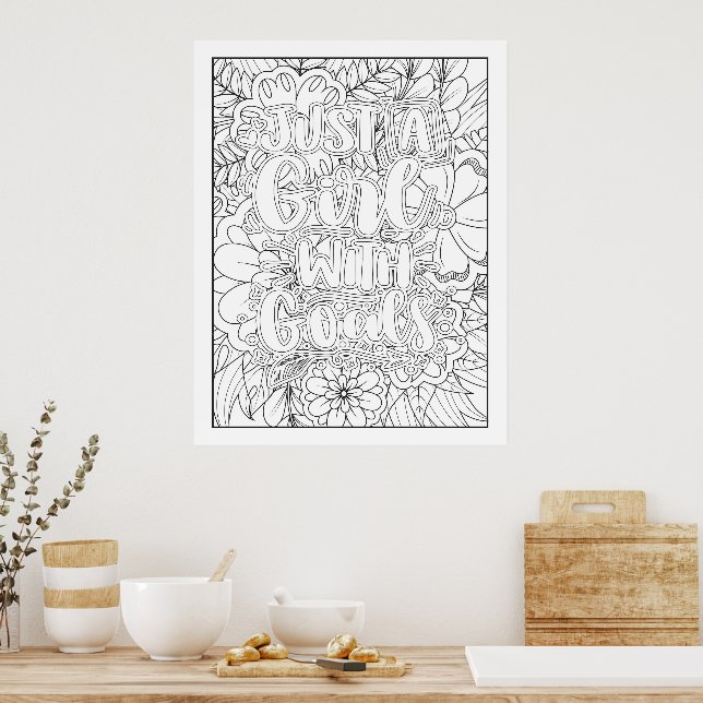 Custom Colour Yourself Just A Girl With Goals Poster (Kitchen)