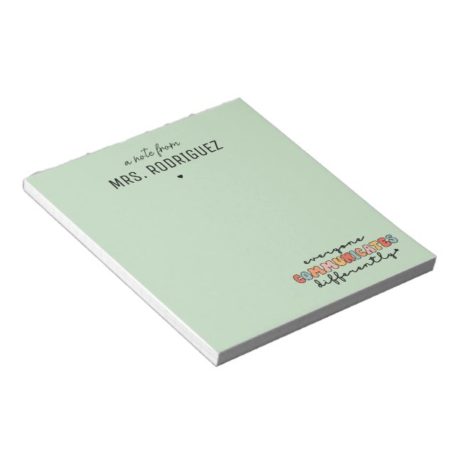 Custom Colourful Everyone Communicates Differently Notepad (Angled)