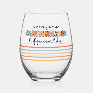 Custom Colourful Everyone Communicates Differently Stemless Wine Glass