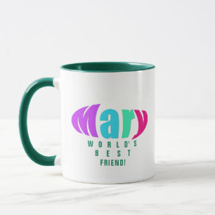 Custom Colourful "Mary" Best Mum and Friend, Green Mug