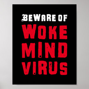 Custom Colours Beware of Woke Mind Virus Red Black Poster