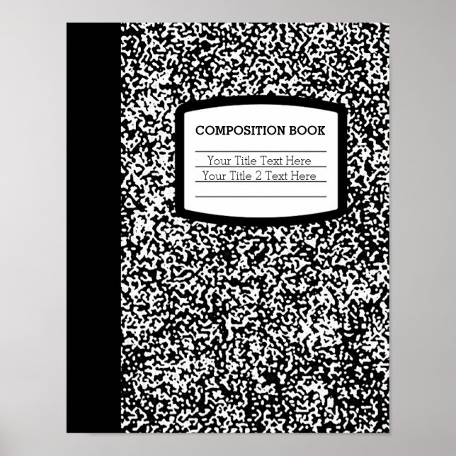 Custom Composition Book Black/White School/Teacher Poster (Front)