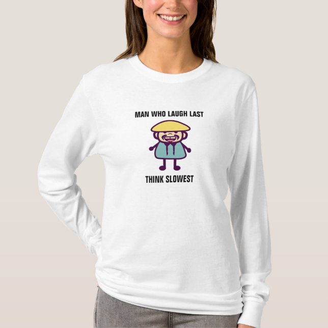Custom Confucius Say T-Shirt (Front)