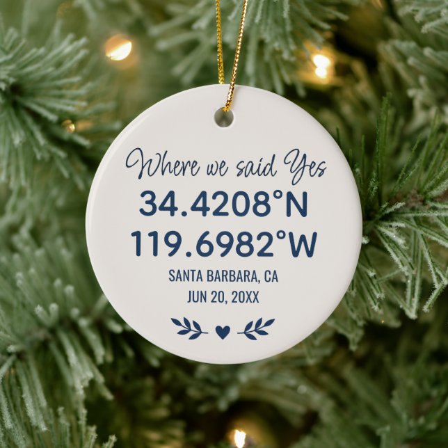 Custom Coordinates Where We Said Yes Engagement Ceramic Ornament (Tree)