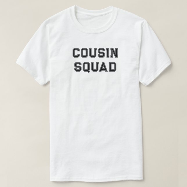Custom Cousin Squad Matching Family for Cousins T-Shirt (Design Front)