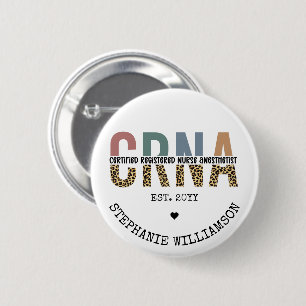 Custom CRNA Certified Registered Nurse Anaesthetis 6 Cm Round Badge