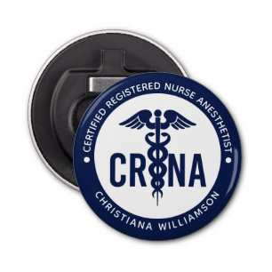 Custom CRNA Certified Registered Nurse Anaesthetis Bottle Opener