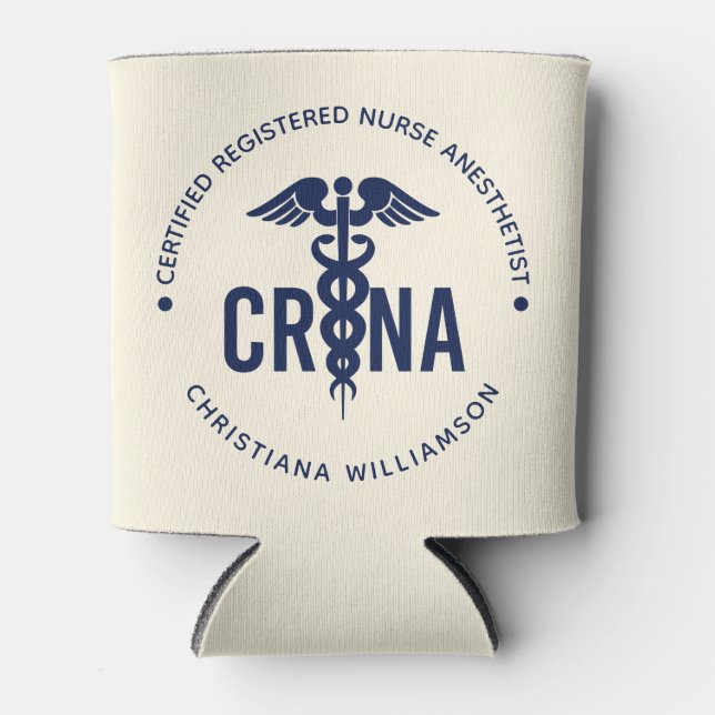 Custom CRNA Certified Registered Nurse Anaesthetis Can Cooler (Front)