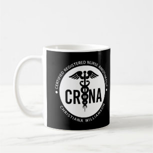 Custom CRNA Certified Registered Nurse Anaesthetis Coffee Mug