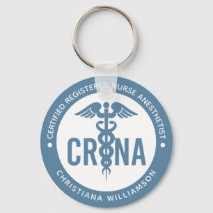 Custom CRNA Certified Registered Nurse Anaesthetis Key Ring