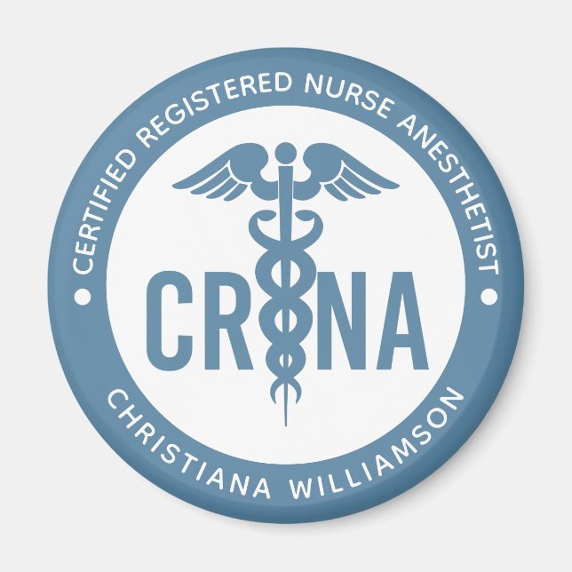 Custom CRNA Certified Registered Nurse Anaesthetis Magnet (Front)
