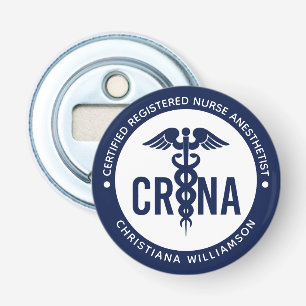Custom CRNA Certified Registered Nurse Anesthetist Bottle Opener