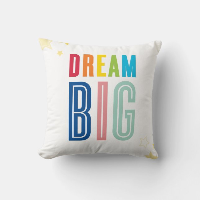 CUSTOM CUSHION modern typography dream big bright (Front)