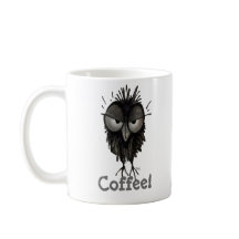 Custom Cute and Funny Grumpy Owl Saying Coffee!