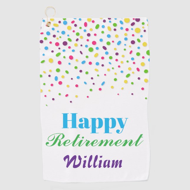 Custom Cute Colourful Confetti Happy Retirement  Golf Towel (Front)