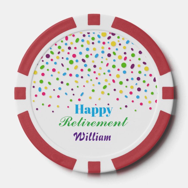 Custom Cute Colourful Confetti Happy Retirement  Poker Chips (Front)
