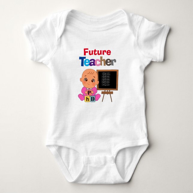 Custom Cute Funny Baby Future Teacher Baby Bodysuit (Front)