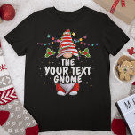 Custom Cute Funny Christmas Family Matching T-Shirt<br><div class="desc">Easily personalise this fun winter holiday design featuring a Christmas gnome. Add your own text to make a unique matching set for the family!</div>