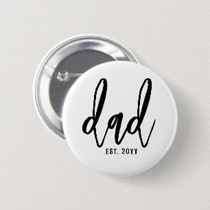 Custom Dad Est. Modern Brush Script Typography 6 Cm Round Badge