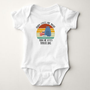 CUSTOM Dada Loves Me More Than He Loves Travelling Baby Bodysuit