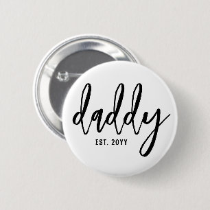 Custom Daddy Est. Modern Brush Script Typography 6 Cm Round Badge