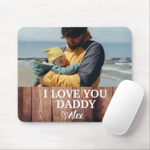 Custom Daddy  Mouse Pad, I Love You Daddy Photo Pad