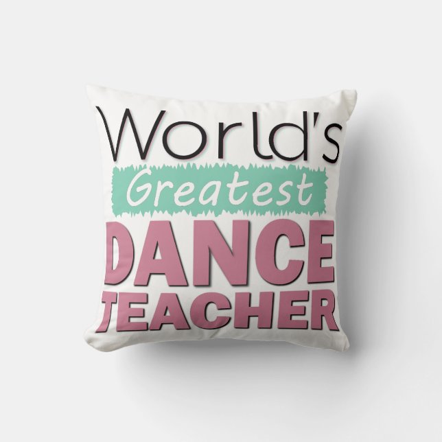 Custom Dance Teacher Recognition Award Decorative Cushion (Front)