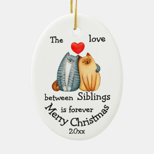 Custom Dated Christmas Brothers Cat Quote  Ceramic Ornament