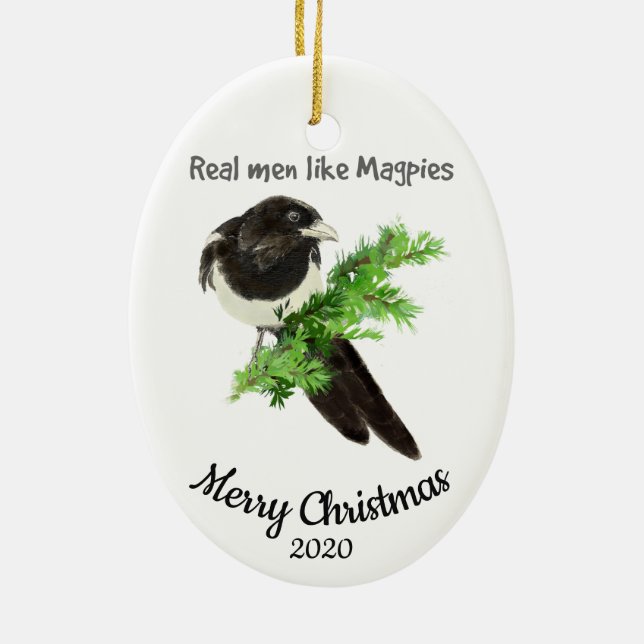 Custom Dated Christmas Real Men Like Magpies fun Ceramic Ornament (Back)