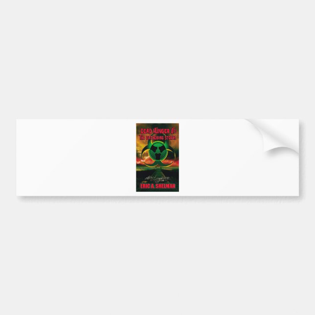 Custom Dead Hunger VI: The Gathering Storm Items! Bumper Sticker (Front)