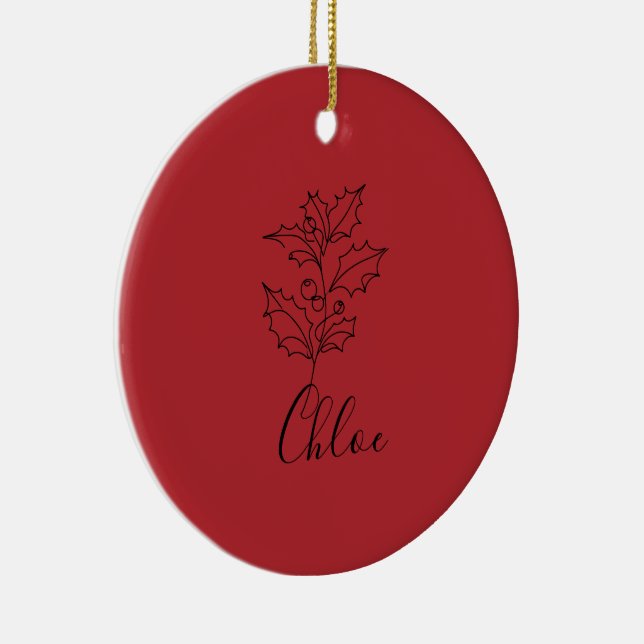 Custom December Holly Birth Flower Gift  Ceramic Ornament (Right)