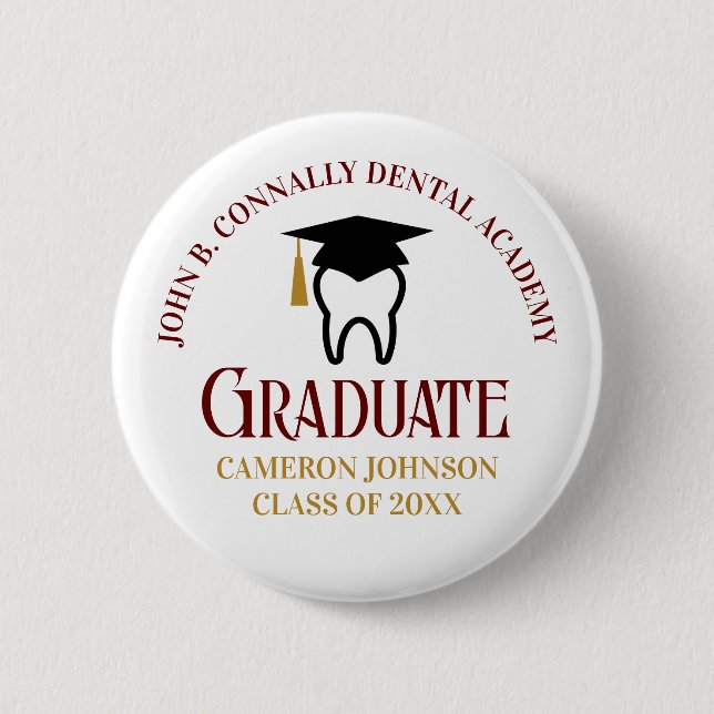 Custom Dental School Graduation Maroon Gold 6 Cm Round Badge (Front)
