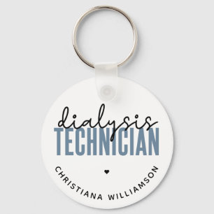 Custom Dialysis Technician   Nephrology Tech Gifts Key Ring