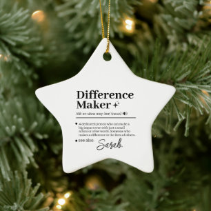 Custom Difference Maker, Mentor Appreciation Gift Ceramic Ornament